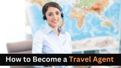How to Become a Travel Agent